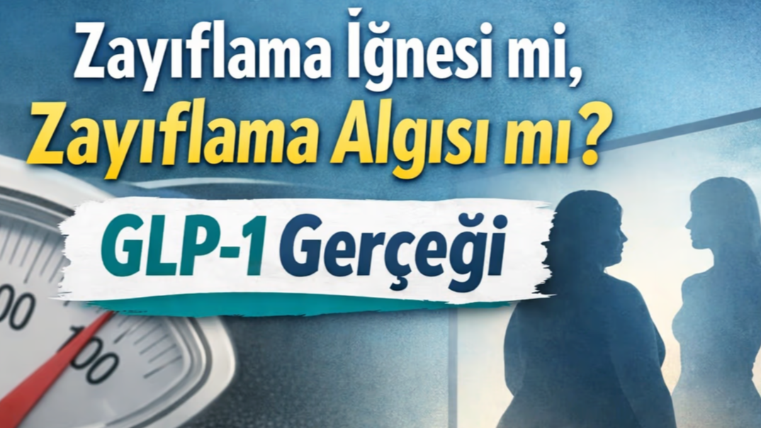 Zayıflama İğneleri Mucize mi? GLP-1 Gerçeği